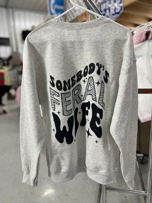 feral wife crewneck