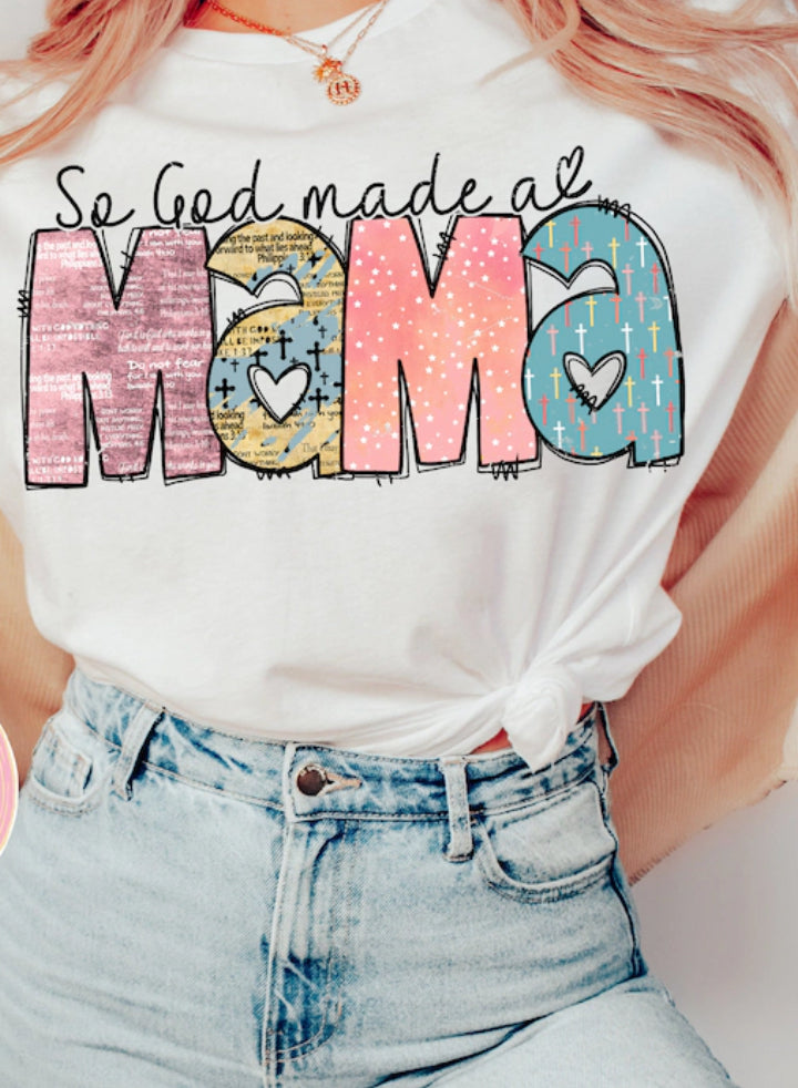 God made a mama tshirt