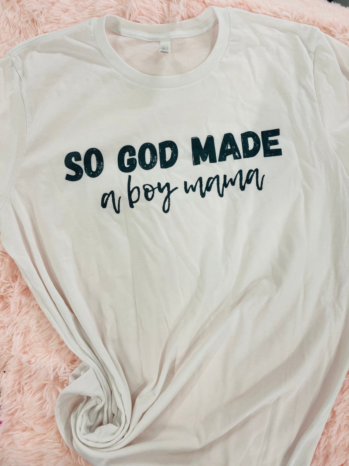 God made a boy mama tee