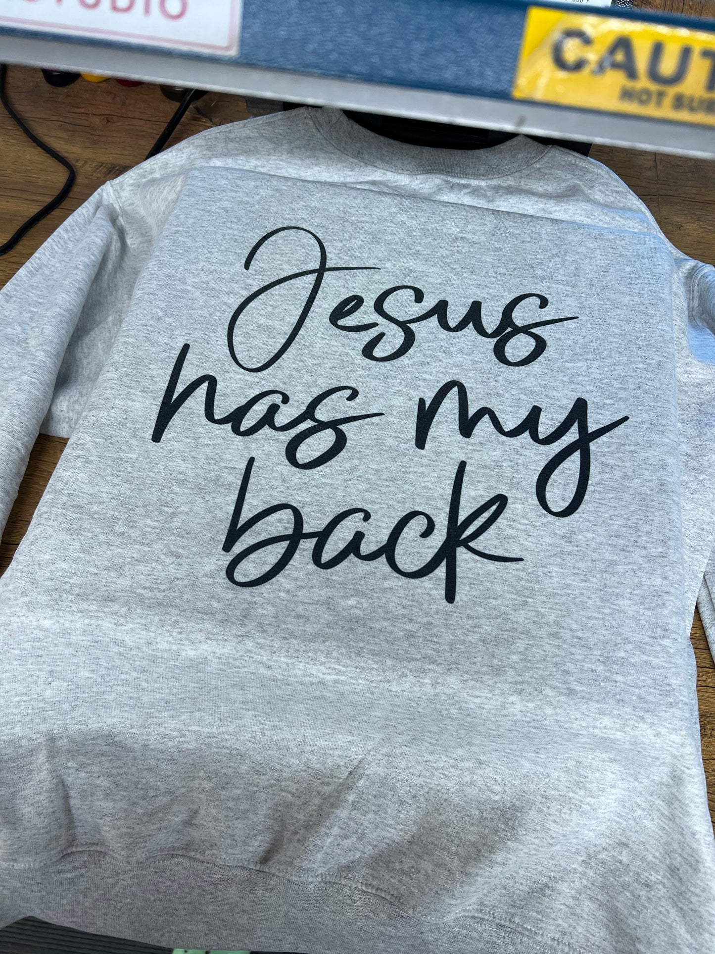 Jesus has my back crewneck