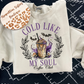 Cold like my soul crewneck