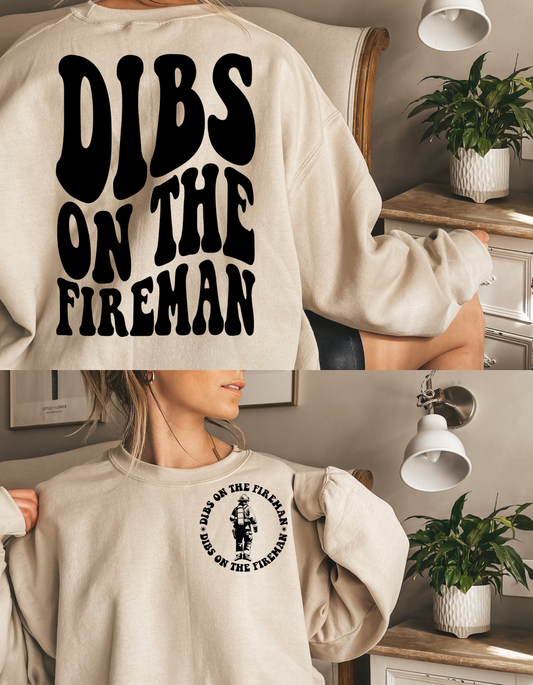 Dibs on the firefighter crewneck/tshirr