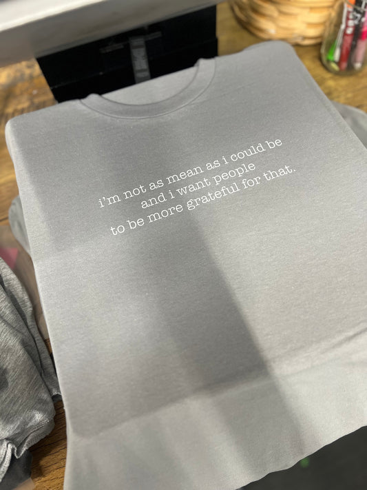 not as mean tee