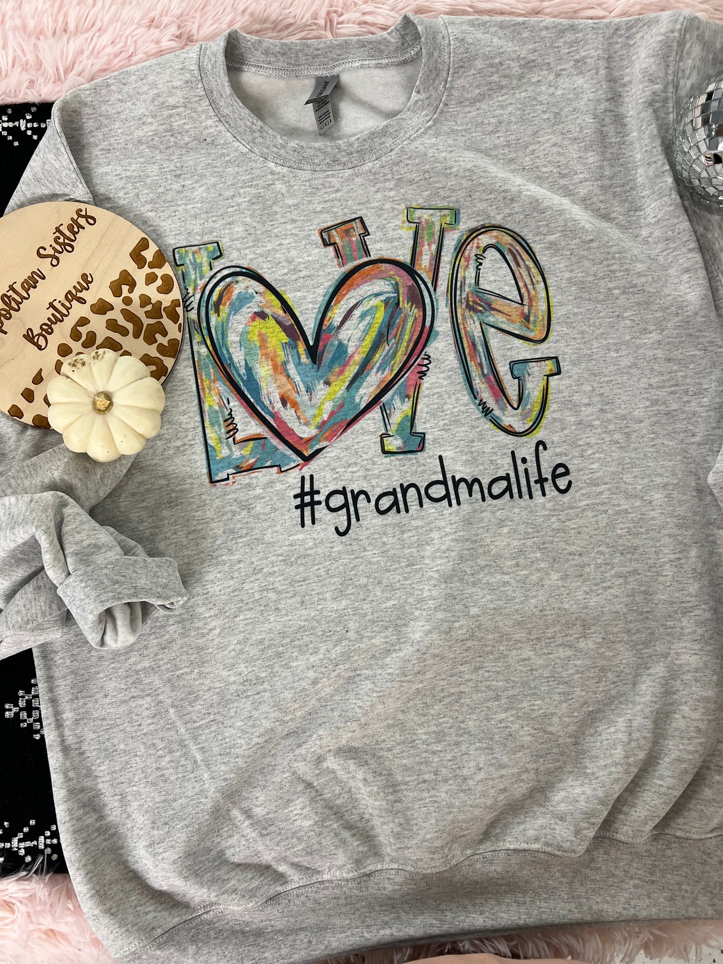 Love #GrandmaLife crewneck