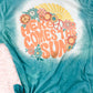 here comes the sun bleached tee