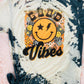 good vibes bleached tee