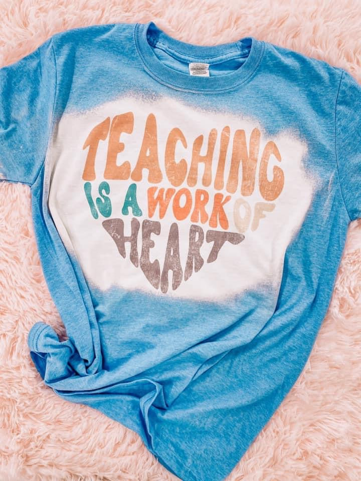 teaching is a work of heart